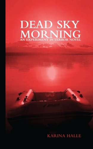 Dead Sky Morning (Experiment in Terror, #3)