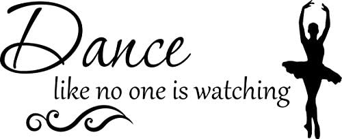 Basicor Dance Like No One is Watching Wall Decal