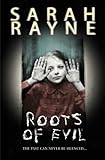 Roots of Evil