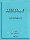 The Blue Book of Grammar and Punctuation : The Mysteries of Grammar and Punctuation Revealed, Straus, Jane, 0966722108