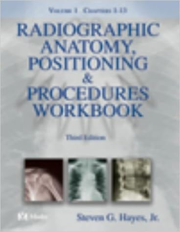 Radiographic Anatomy Positioning And Procedures 9780323014793 Medicine Health Science Books 