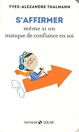 S'affirmer même si on manque de confiance en soi