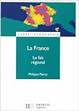 La France : le fait régional by