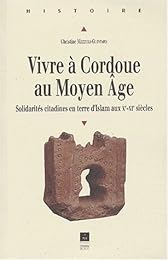 Vivre à Cordoue au Moyen âge