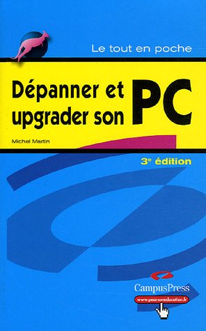 Dépanner et upgrader son PC