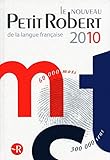 Le Nouveau Petit Robert Dictionnaire Alphabetique Et Analogique De La Langue Francaise 2010 (French by 