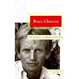 Anatomy of Restlessness: Selected Writings 1969-1989