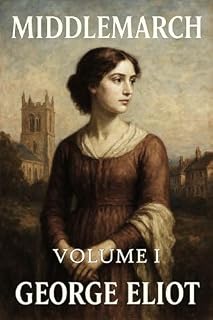 Livro Middlemarch: Volume 1: Sonhos e desilusões