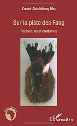 Sur la piste des Fang