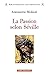 La Passion selon Séville by 