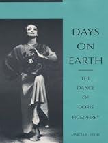 Days on Earth: The Dance of Doris Humphrey