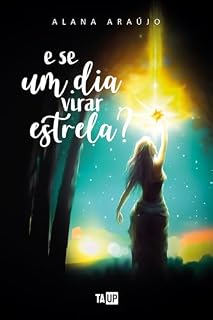 Livro E se um dia virar estrela?