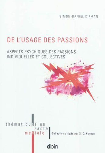 De l'usage des passions