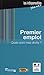PREMIERS EMPLOI. QUELS SONT MES DROITS ? (7ED) (LES INDISPENSABLES JEUNES) by
