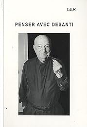 Penser avec Desanti