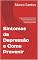 Livro Sintomas da Depressão e Como Prevenir: Um guia prático para reconhecer os sinais e transformar a sua vida através de pequenas mudanças significativas