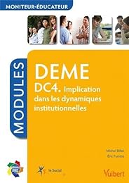 DC4, implication dans les dynamiques institutionnelles, DEME
