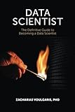 Image de Data Scientist: The Definitive Guide to Becoming a Data Scientist
