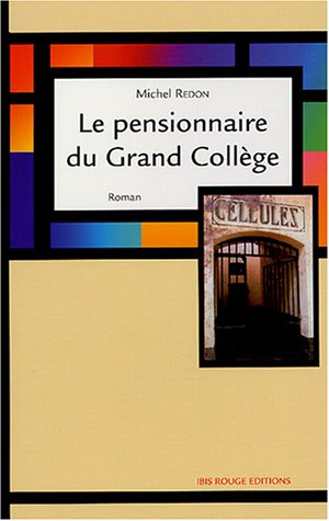 Le  pensionnaire du Grand collège