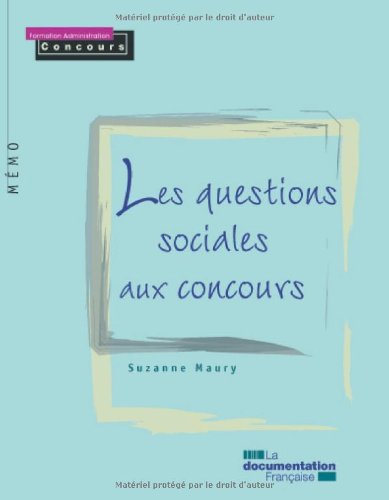 Les  questions sociales aux concours