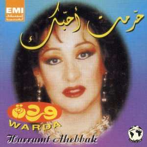 warda harramt ahebbak