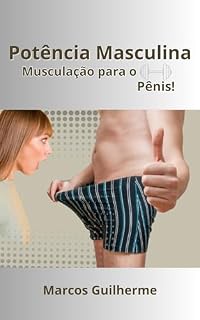 Livro Potência Masculina: Musculação para o Pênis