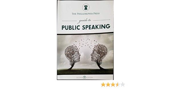 Guide to public speaking philadelphia press