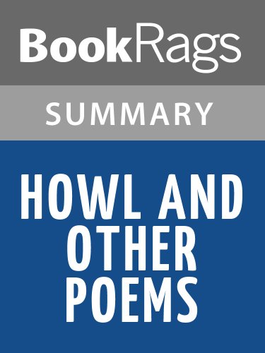 Summary & Study Guide Howl, and Other Poems by Allen Ginsberg