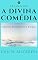 Livro A Divina Comédia: Inferno, Purgatório e Paraíso