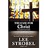 The Case for Christ Student Edition: A Journalist's Personal Investigation of the Evidence for Jesus