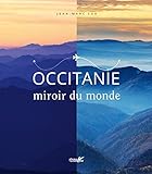 Occitanie, miroir du monde (French Edition) by 