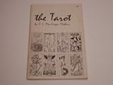 Image de Tarot: Its Occult Signification, Use in Fortune-Telling, and Method of Play, Etc.