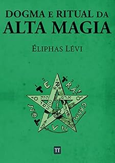 Livro Dogma e Ritual da Alta Magia