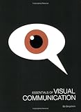 Essentials of Visual Communication, Bo Bergström, 1856695778