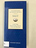 Paperback Salt: Grandmother's Household Secrets, Over 300 Traditional Hints, Tips and Recipes Book