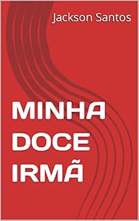 Livro MINHA DOCE IRMÃ