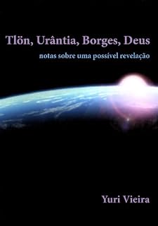 Livro Tlön, Urântia, Borges, Deus
