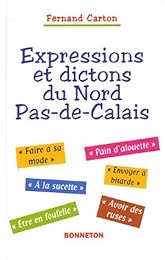 Expressions et dictons du Nord-Pas-de-Calais