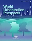 World Urbanization Prospects : The 2003 Revision, , 9211513960