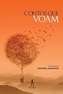 Livro Coletânea Contos que Voam (Coletânea Albatroz)