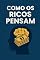 Livro Como os Ricos Pensam: A Visão de Tallis Gomes e Ex-Demitidos sobre o Mercado de Trabalho