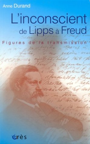 L' inconscient de Lipps à Freud