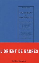 Une  enquête aux pays du Levant