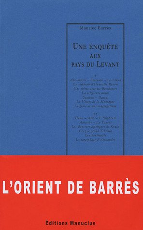Une  enquête aux pays du Levant