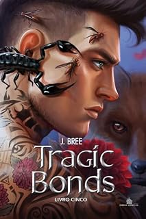 Livro Tragic Bonds: Vínculos que nos unem