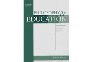 Philosophy & Education: An Introduction in Christian Perspective