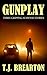GUNPLAY: three gripping suspense stories for thriller lovers