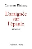 L'araignee sur l'epaule by 