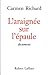 L'araignee sur l'epaule by 