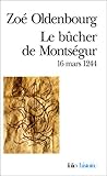 Bucher de Montsegur (Folio Histoire) (French Edition) by